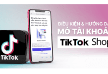 Cách đăng ký mở Tiktok Shop trên điện thoại và máy tính cập nhật mới nhất